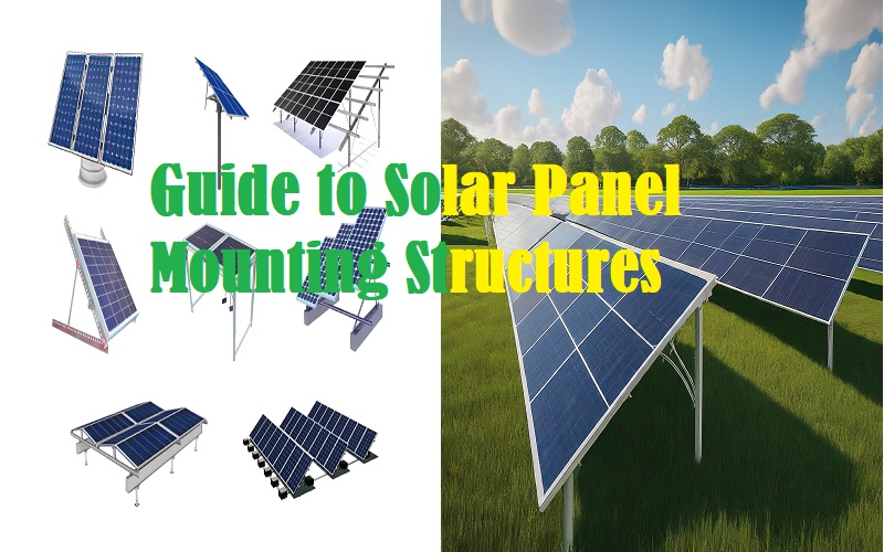 Guide To Solar Panels Mounting Structures Solar Home Ideas